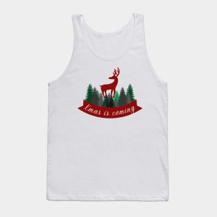 Xmas is coming Tank Top